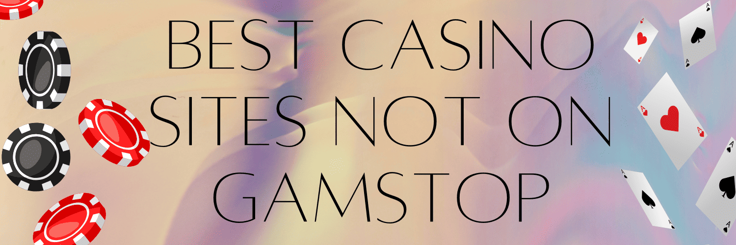 The Best Betting Sites Not on GamStop A Comprehensive Guide