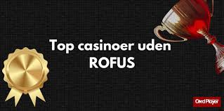 Nye casino uden ROFUS Spil uden begrænsninger